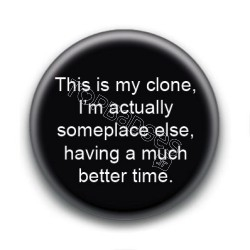 Badge : This is my clone