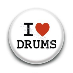 Badge I Love Drums