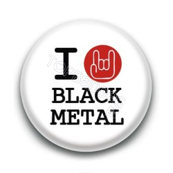 Badge I Love Black Metal