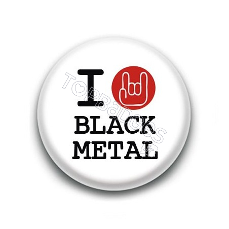 Badge I Love Black Metal