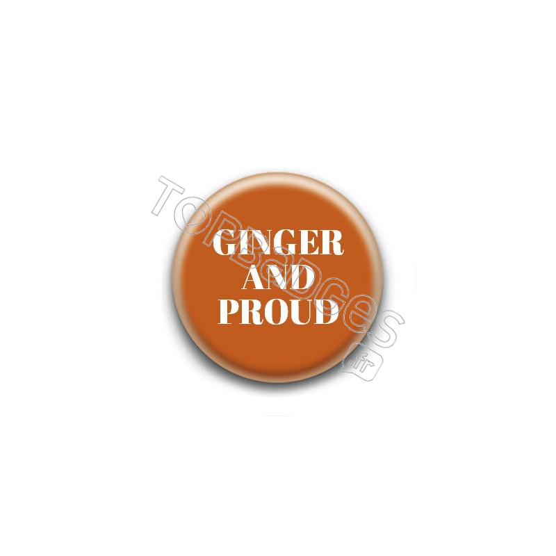 Badge Ginger and Proud