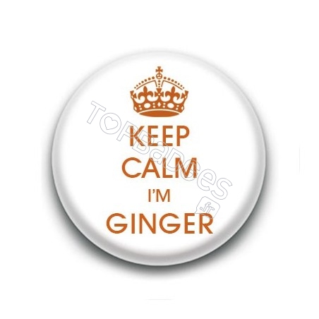 Badge : Keep calm i'm ginger