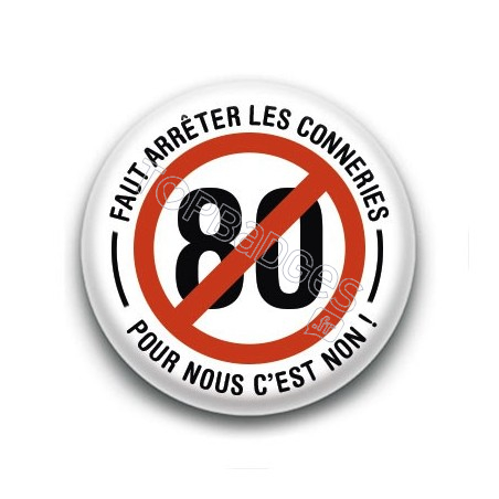 Badge : Limitation 80, Non !