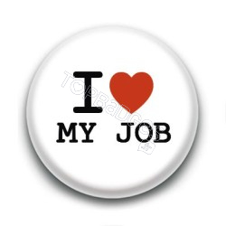 Badge : I love my job