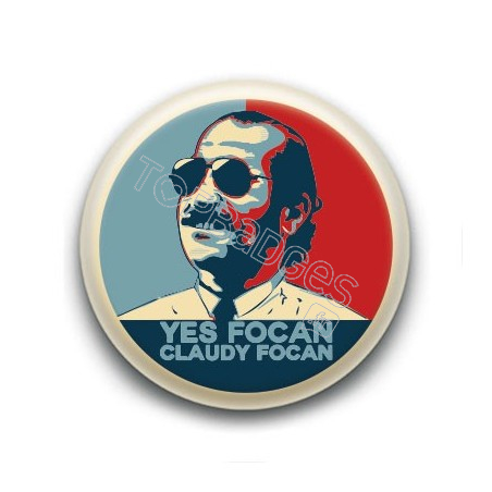 Badge : Yes Claudy Focan, François Damiens