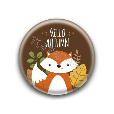 Badge : Hello Autumn, renard