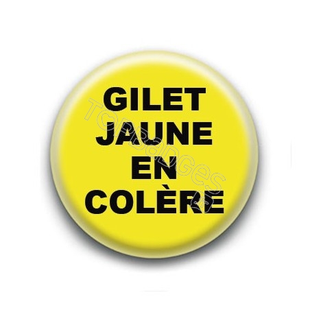 Badge : Gilets jaunes, en colère