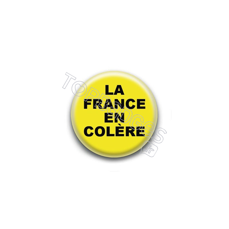 Badge : Gilets jaunes, France en colère