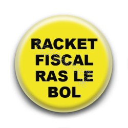 Badge : Gilets jaunes, racket fiscal