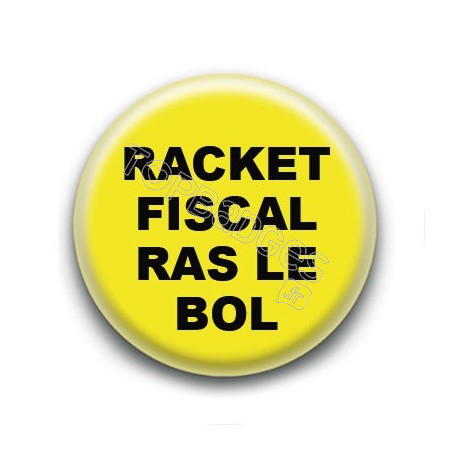 Badge : Gilets jaunes, racket fiscal