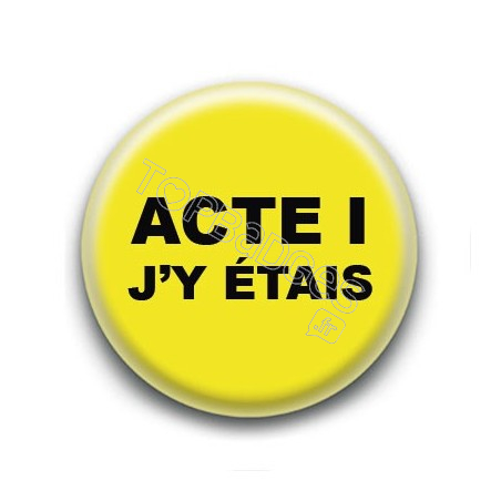 Badge : Gilets jaunes, Acte I j'y étais