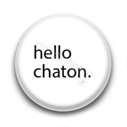 Badge : Hello chaton