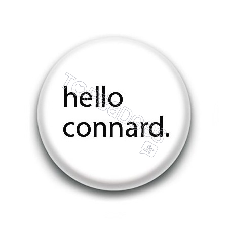 Badge : Hello connard