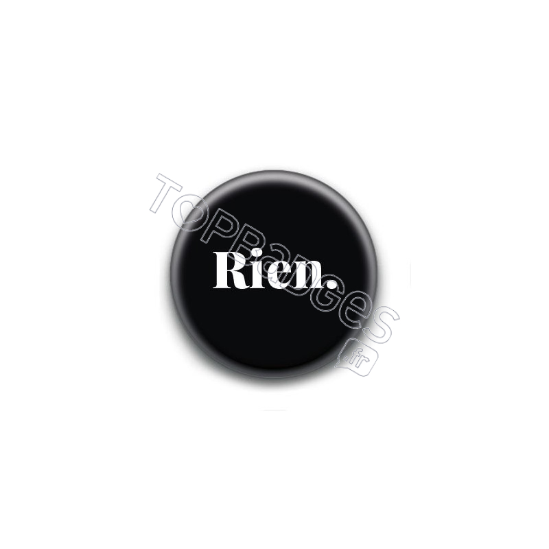 Badge : Rien