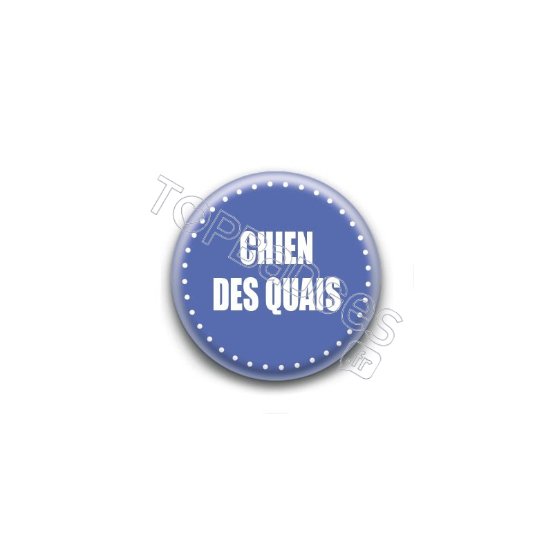 Badge : Chien des quais