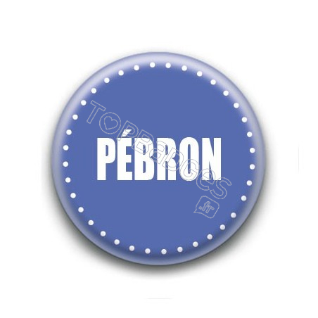 Badge : Pébron