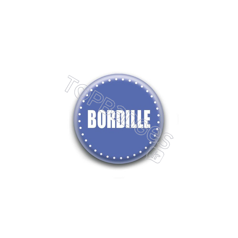 Badge : Bordille