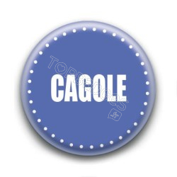 Badge : Cagole