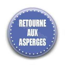 Badge : Retourne aux asperges