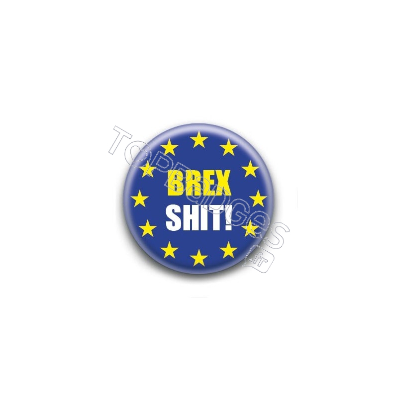 Badge : Brex shit !