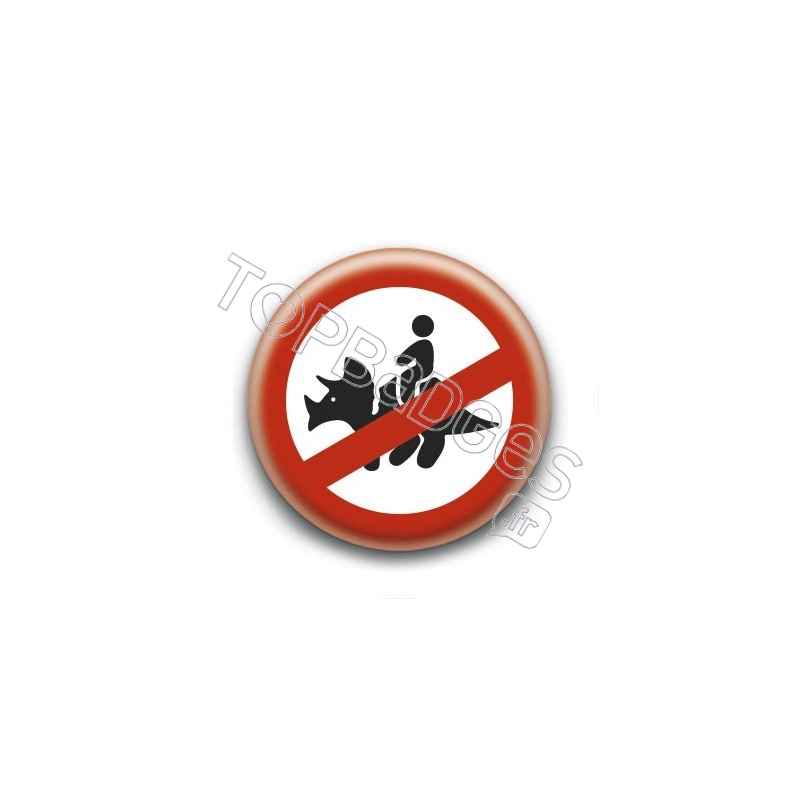 Badge : Interdit aux dinosaures