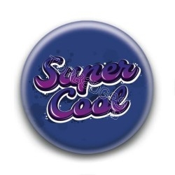 Badge : Super cool
