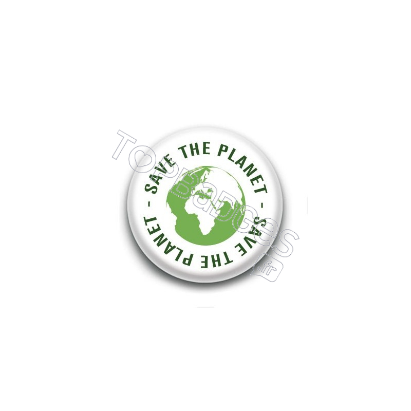 Badge : Save the planet