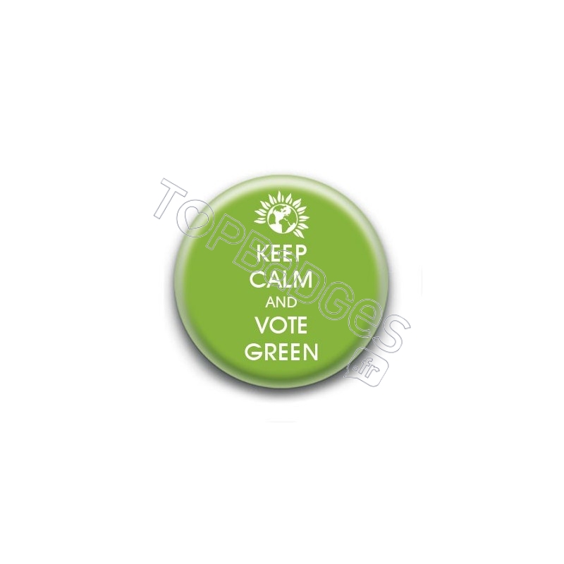 Badge : Keep calm and vote green