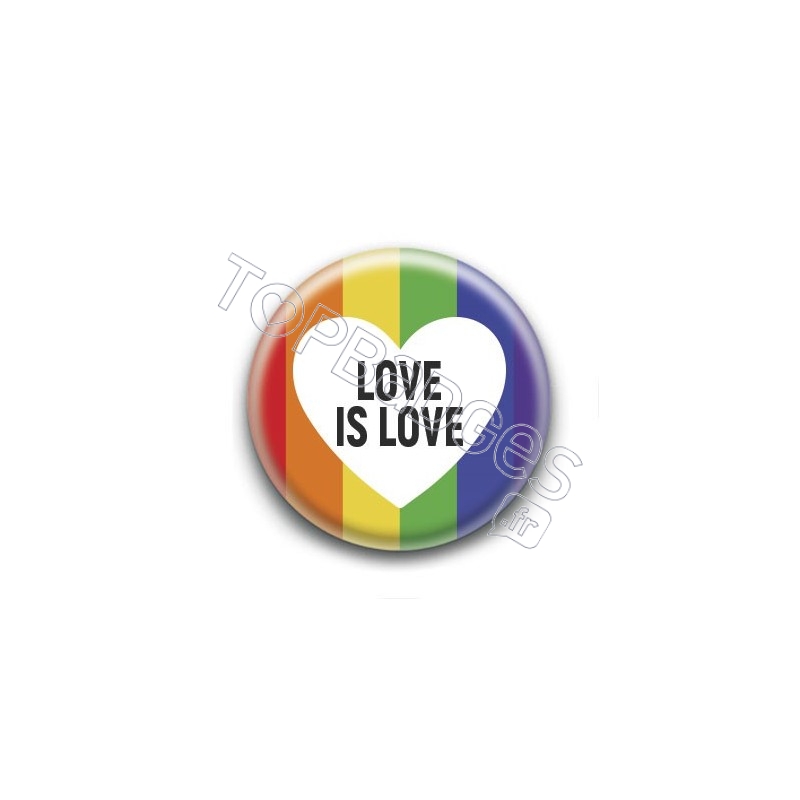 Badge : Love is love
