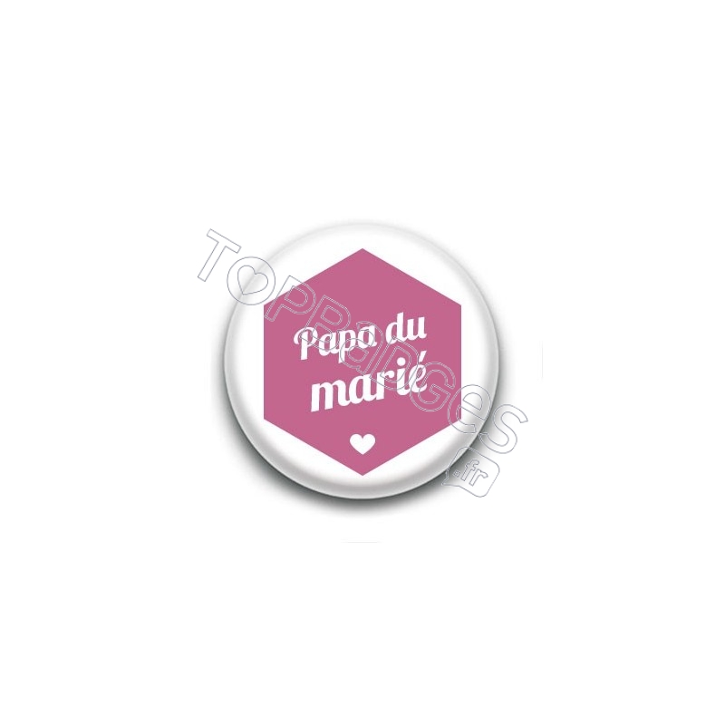 Badge : Hexagone rose, Papa du marié
