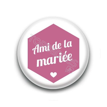 Badge : Hexagone rose, Ami de la mariée