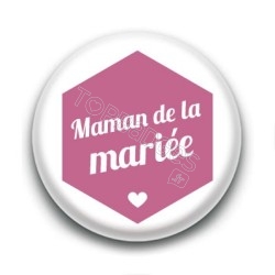 Badge : Hexagone rose, Maman de la mariée