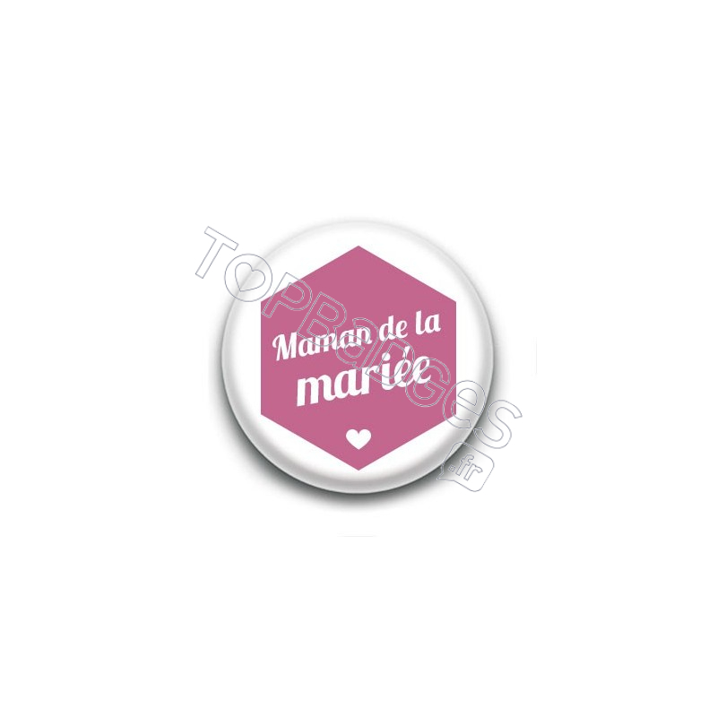 Badge : Hexagone rose, Maman de la mariée