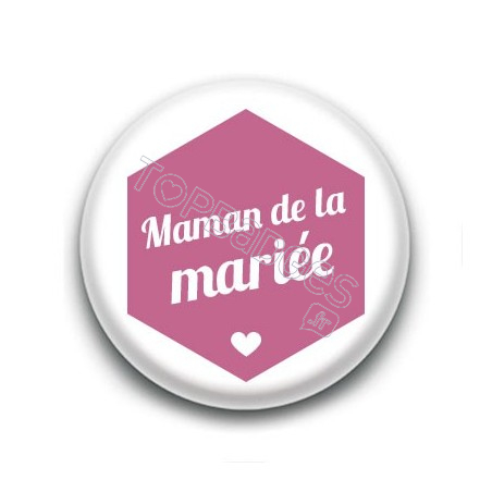 Badge : Hexagone rose, Maman de la mariée