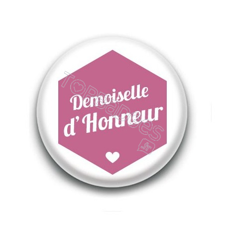 Badge : Hexagone rose, Demoiselle d'Honneur