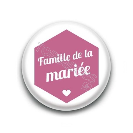 Badge : Hexagone rose, Famille de la Mariée