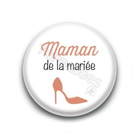 Badge : Picto, Maman de la mariée