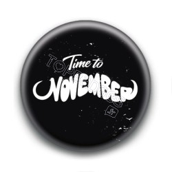Badge : Time to November
