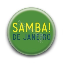 Badge : Samba! de Janeiro