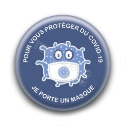 Badge : Pour vous protéger du COVID-19, je porte un masque