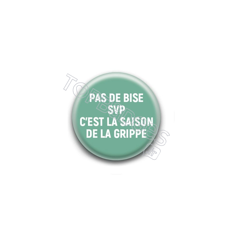 Badge pour vous protéger de la grippe