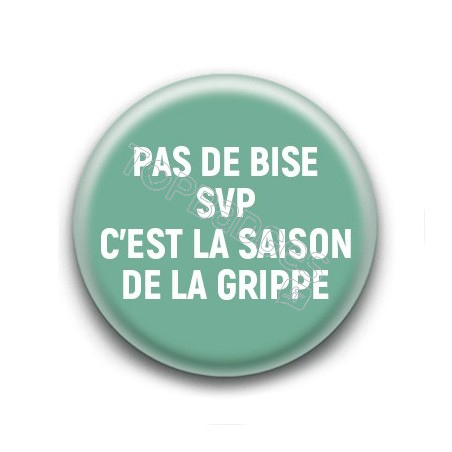 Badge pour vous protéger de la grippe