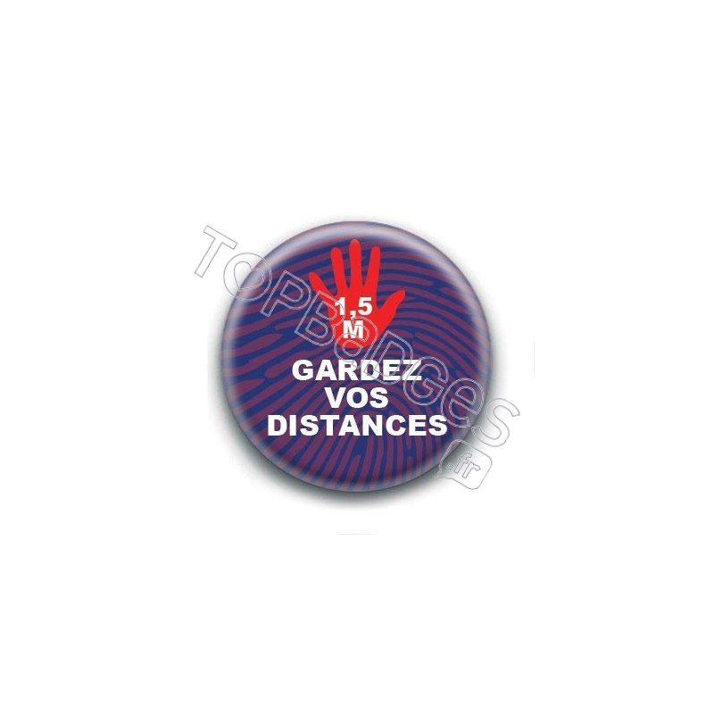 Badge : Gardez vos distances
