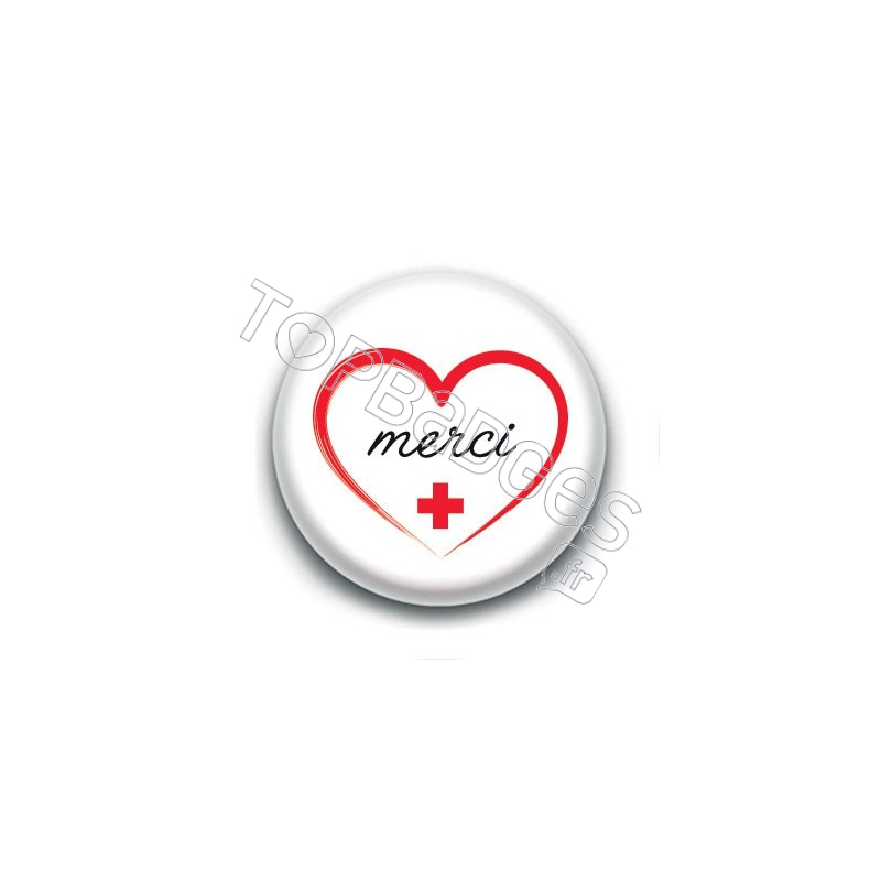 Badge : Merci, personnel hospitalier