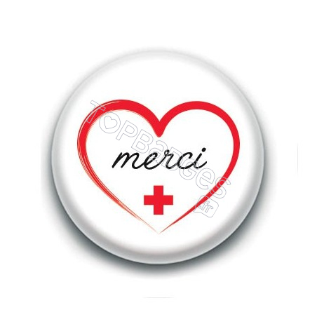 Badge : Merci, personnel hospitalier