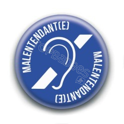 Badge : Je suis malentendant(e)