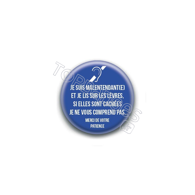 Badge : Malentendant(e), je lis sur les lèvres