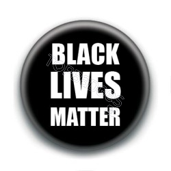 Badge : Black lives matter