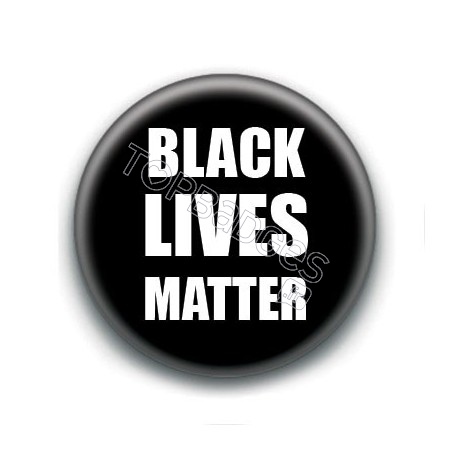 Badge : Black lives matter