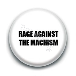 Badge : Rage against the machism